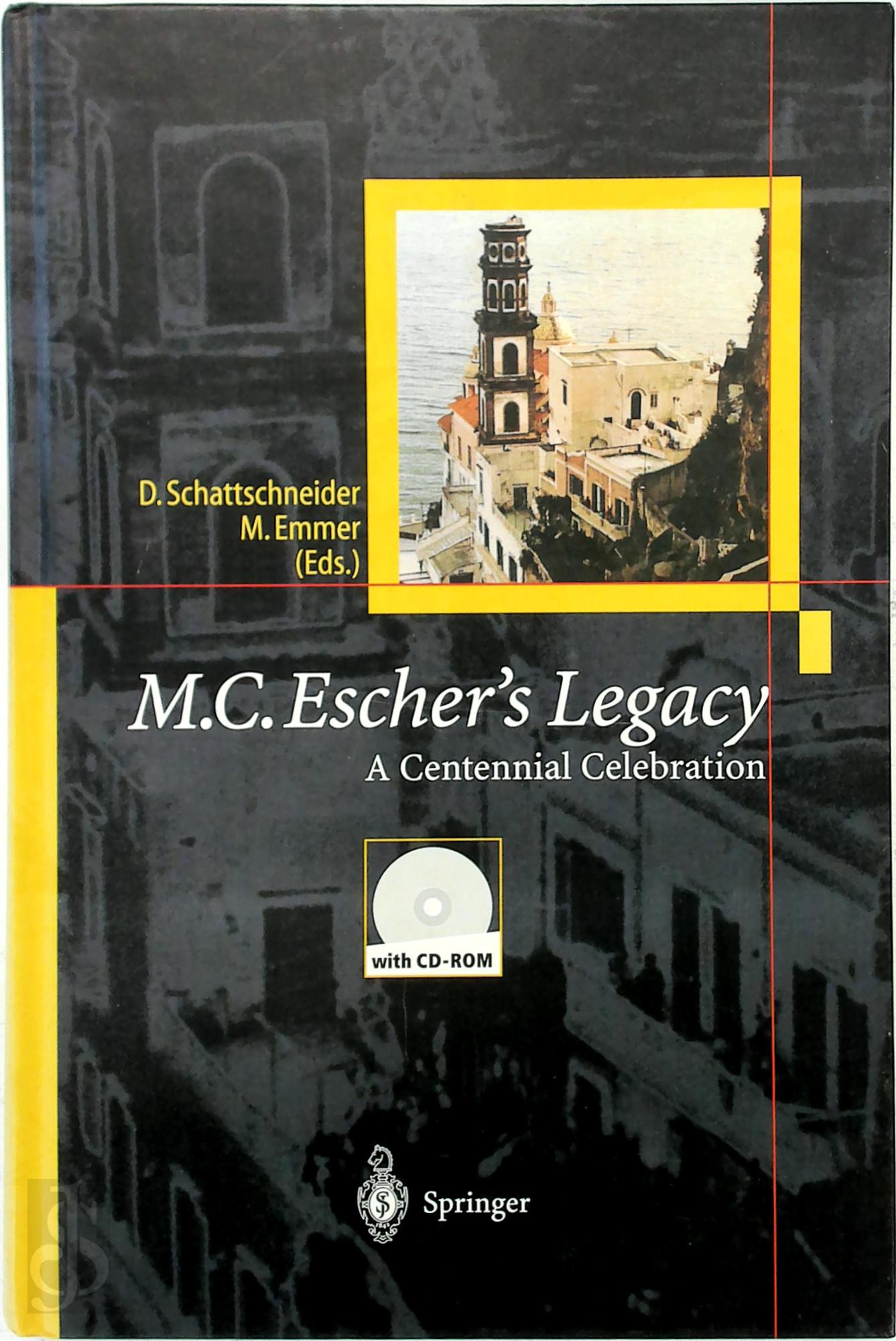 Schattschneider, Doris - M.C.Escher's Legacy. A Centennial Celebration