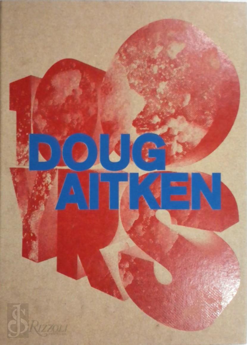  - Doug Aitken. 100 Yrs