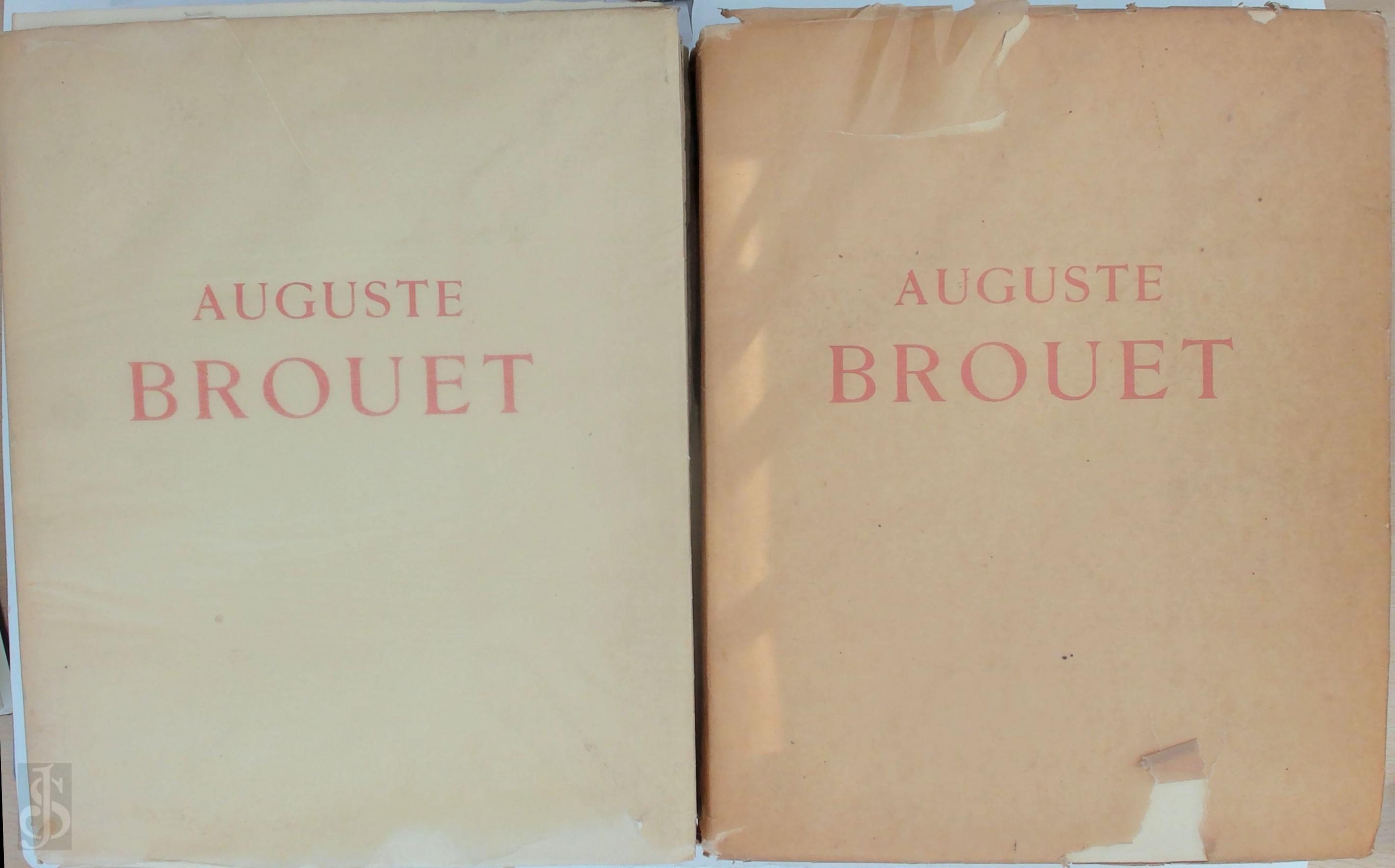 Gustave [Pref.] Geffroy - Auguste Brouet. Catalogue de son Oeuvre grav