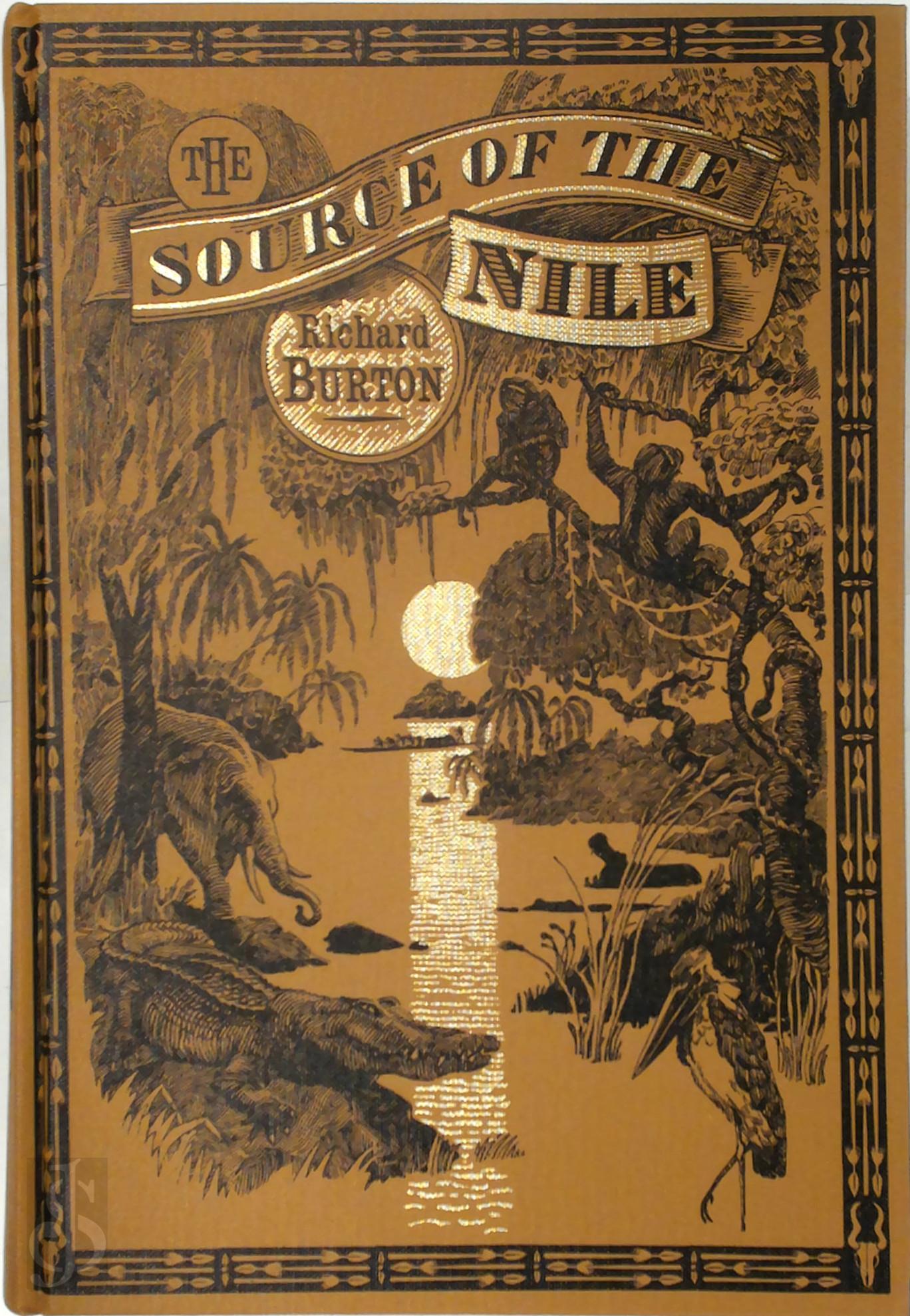 Richard F. Burton 250259 - The Source of the Nile. The Lake Regions of Central Africa