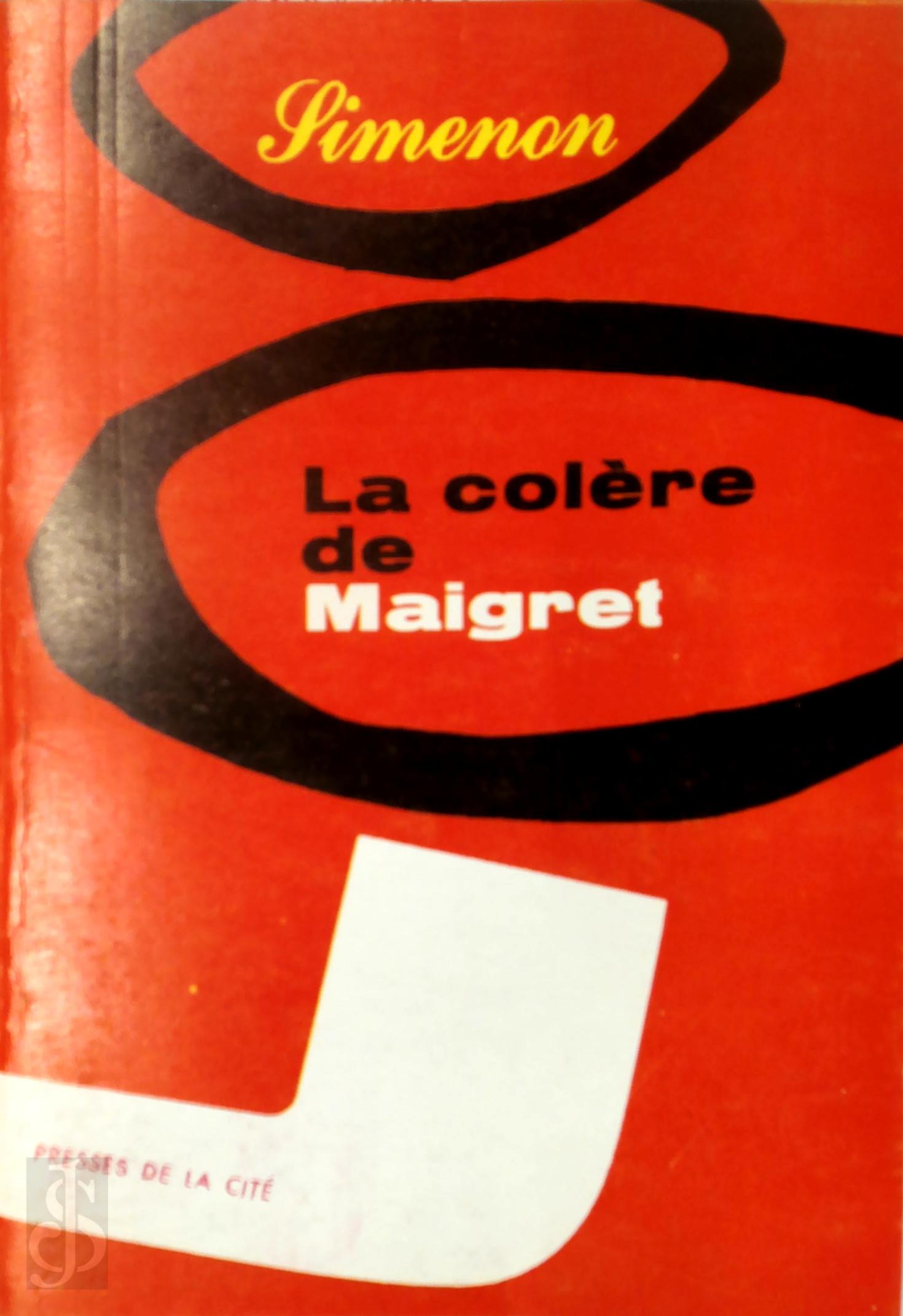 Georges Simenon 11675 - La colre de Maigret [E.O. tirage de luxe, no. 17/100]