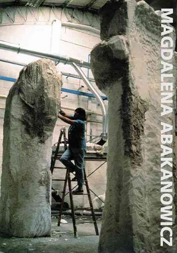 Abakanowicz, Magdalena , Hammacher, Abraham Marie , Gori, Giuliano - Magdalena Abakanowicz. Working Process E Non Solo