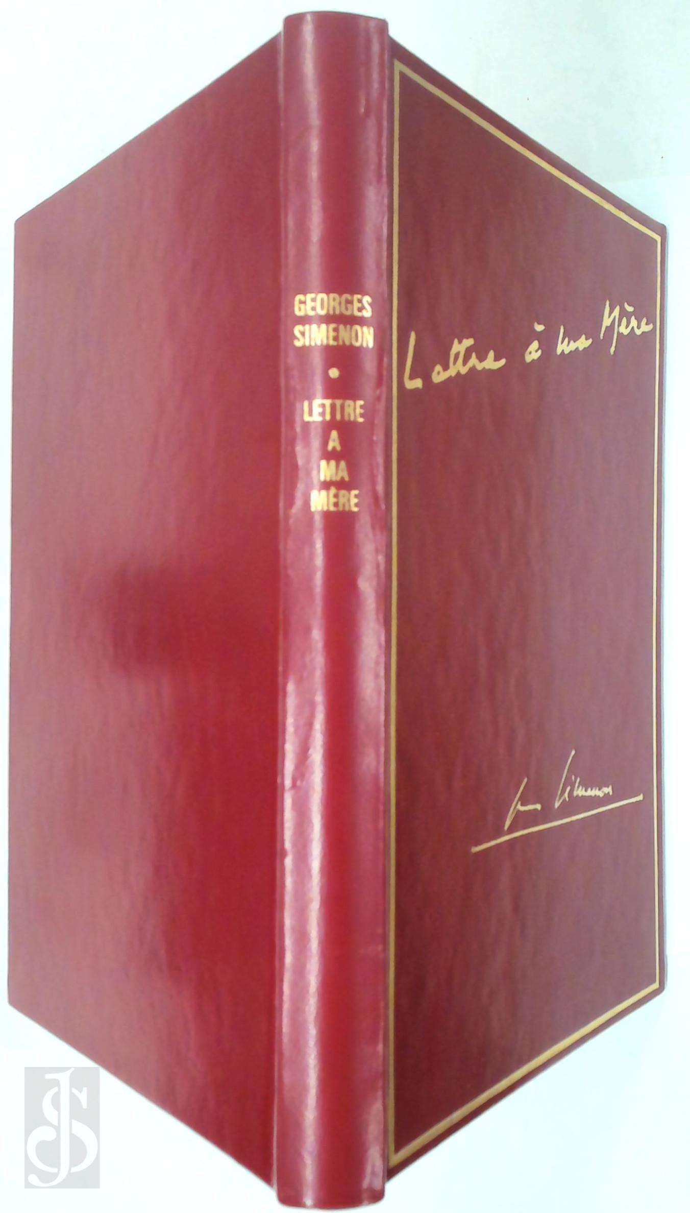Georges Simenon 11675 - Lettre  ma Mre [E.O. tirage de luxe, no. 58/100 (150)]