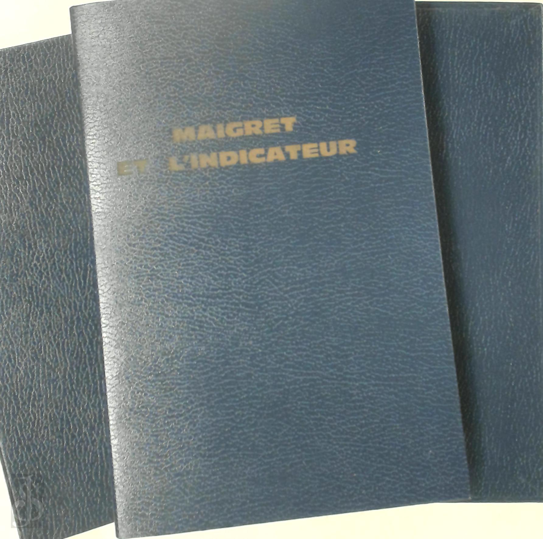 Georges Simenon 11675 - Maigret et l'indicateur [E.O. tirage de luxe, no. 9/110]