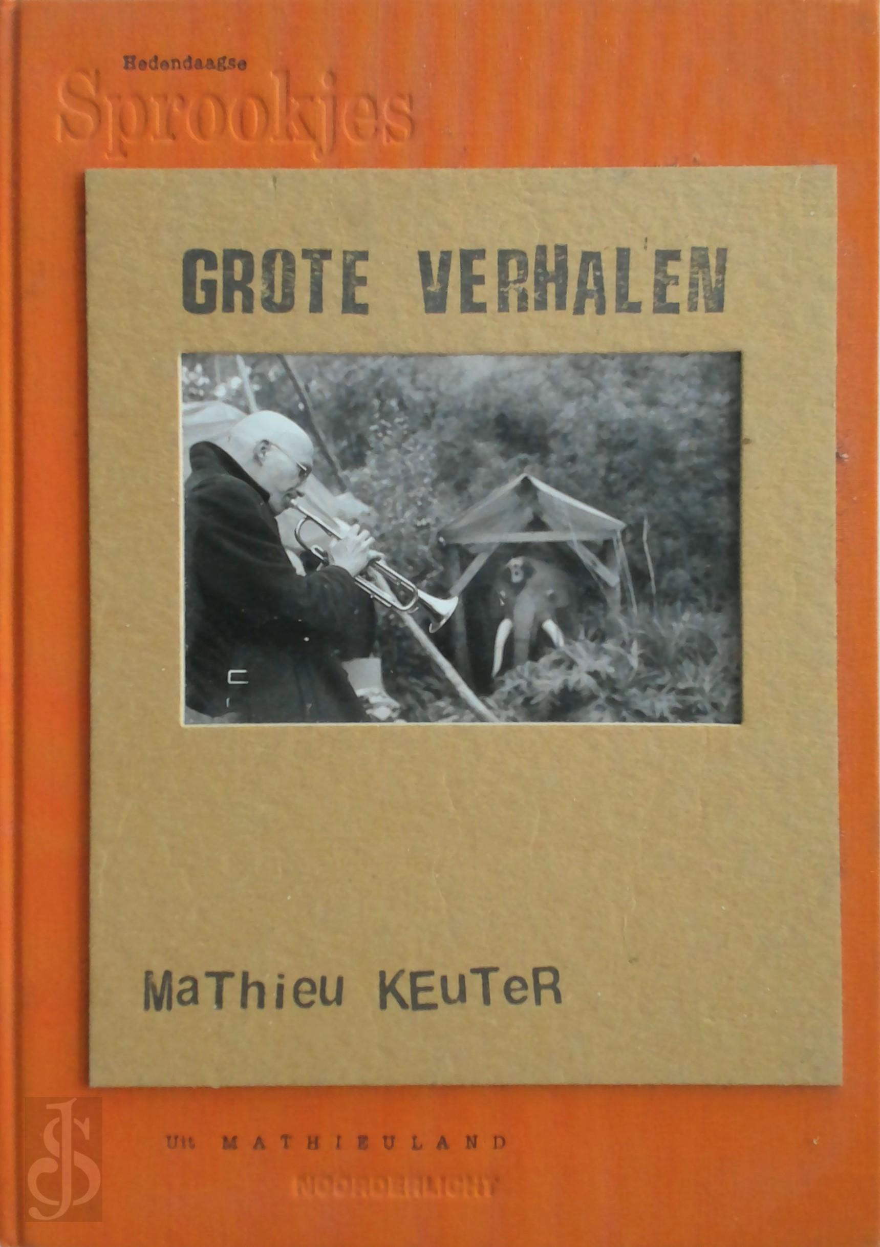 Mathieu Keuter 279918 - Grote verhalen