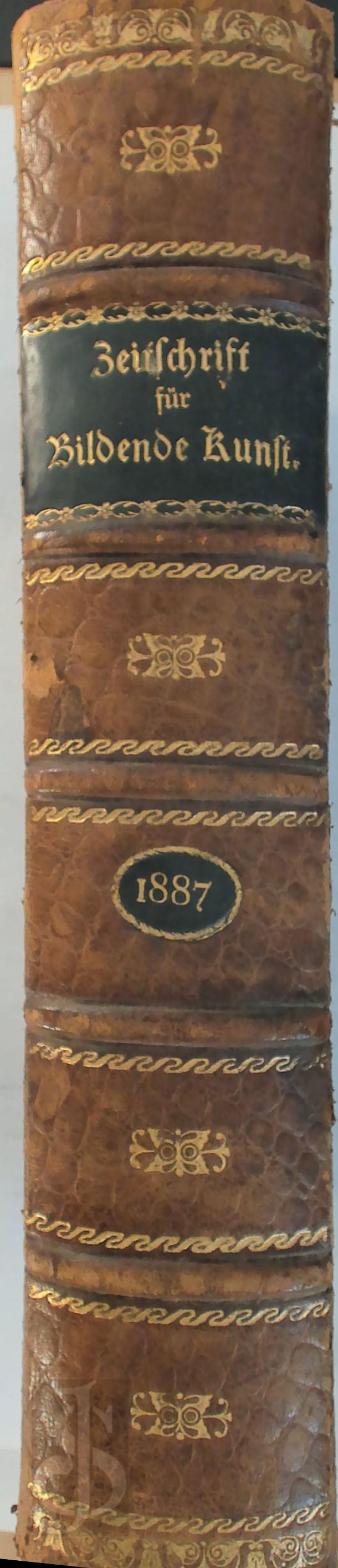 Carl von Ltzow 278555 - Zeitschrift fr Bildende Kunst. 22. Band/1887.-Mit dem Beiblatt Kunst-Chronik