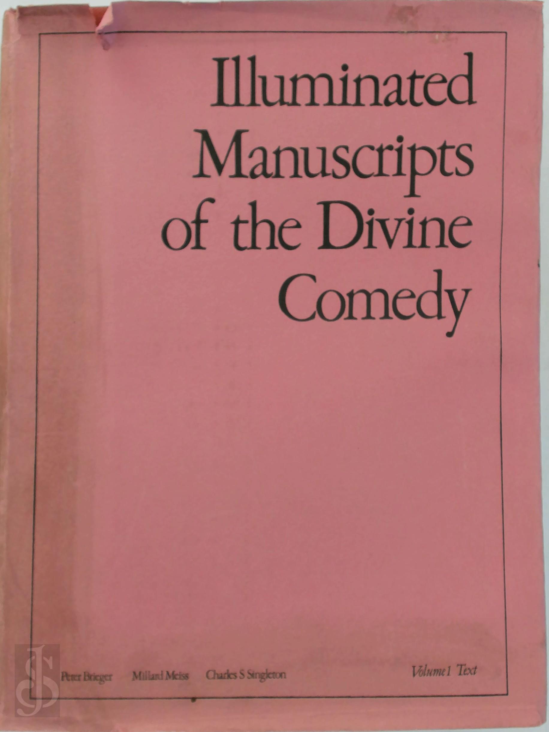 Peter H. Brieger , Millard Meiss 38929, Charles Southward Singleton - Illuminated Manuscripts of the Divine Comedy: Text