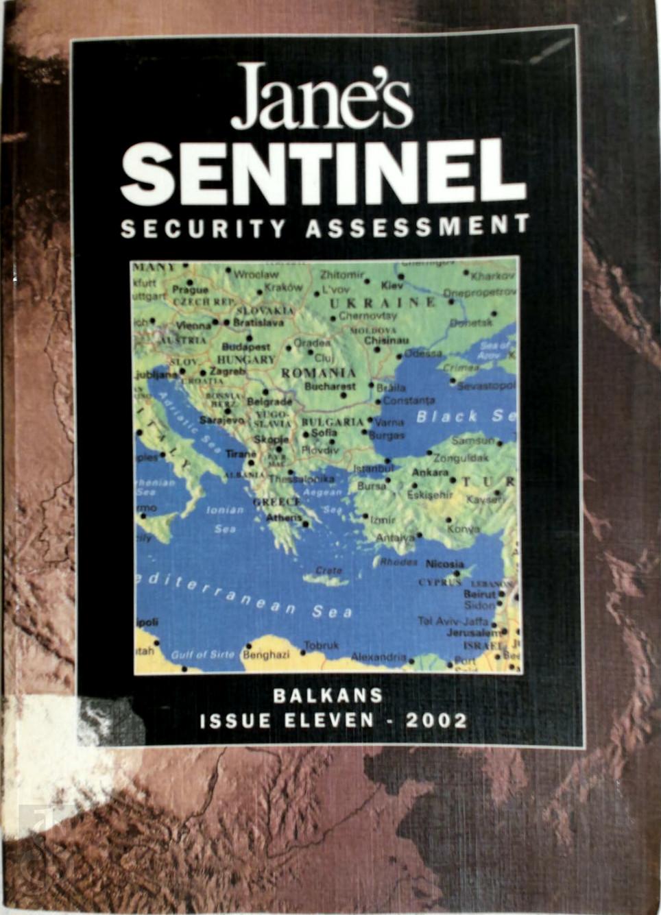 Jane's Information Group - Balkans. Jane's Sentinel Security Assessment