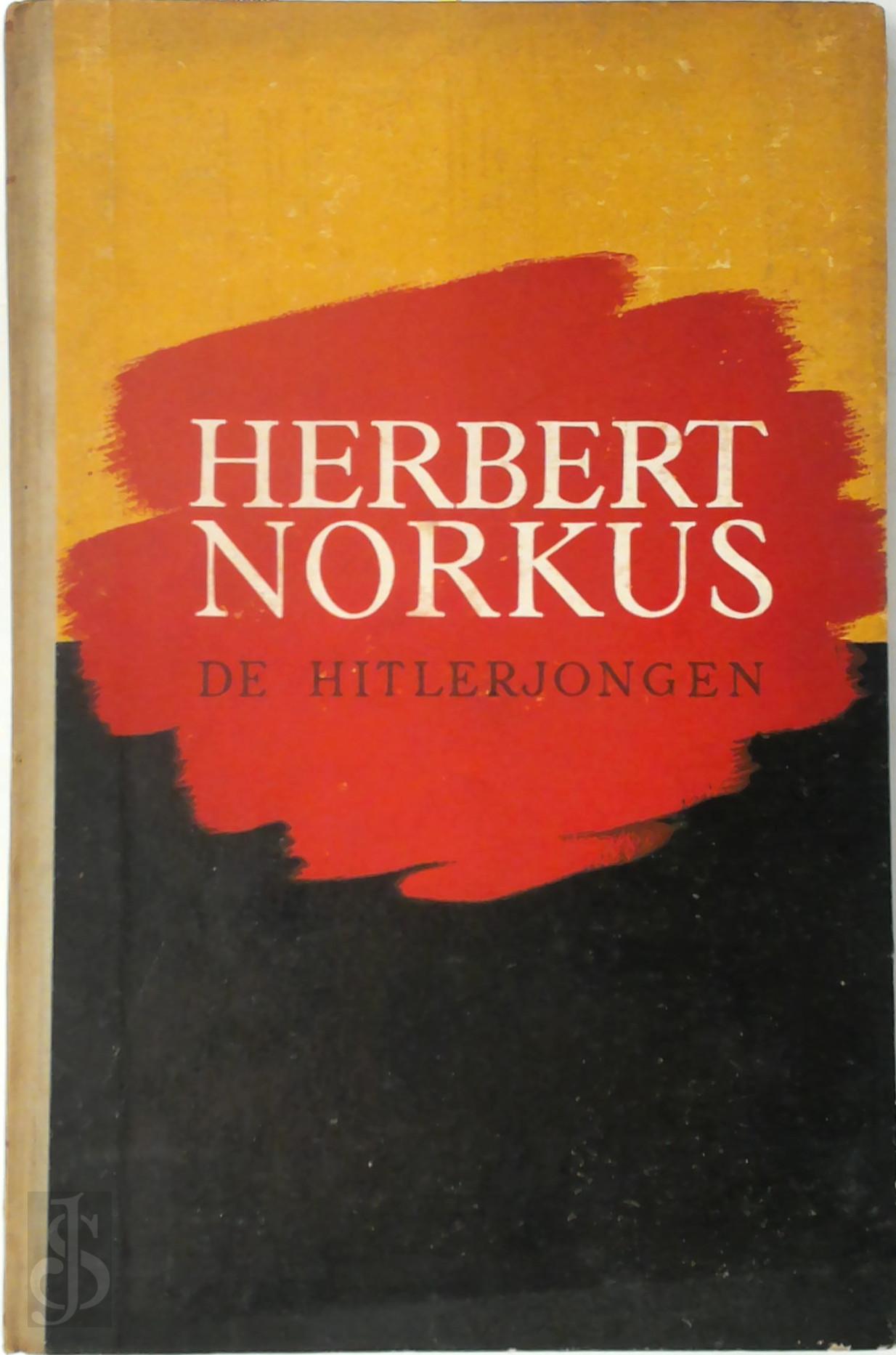 Gerhard Mondt 280872 - Herbert Norkus. De Hitlerjongen