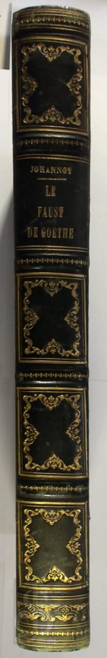 Goethe , Tony Johannot 280875, Henri Blaze 280876 - Le Faust de Goethe. Traduction revue complte, prcde d`un essai sur Goethe par M. Henri Blaze