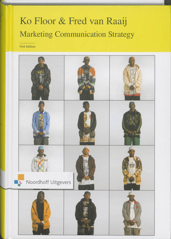 Ko J.M.G. Floor, W. Fred van Raaij - Marketing Communication Strategy