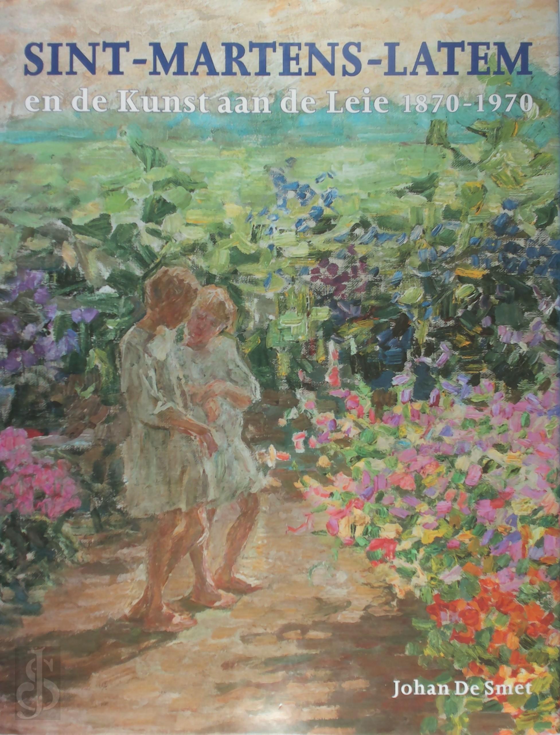 Johan de Smet 233208 - Sint-Martens-Latem en de Kunst aan de Leie 1870-1970