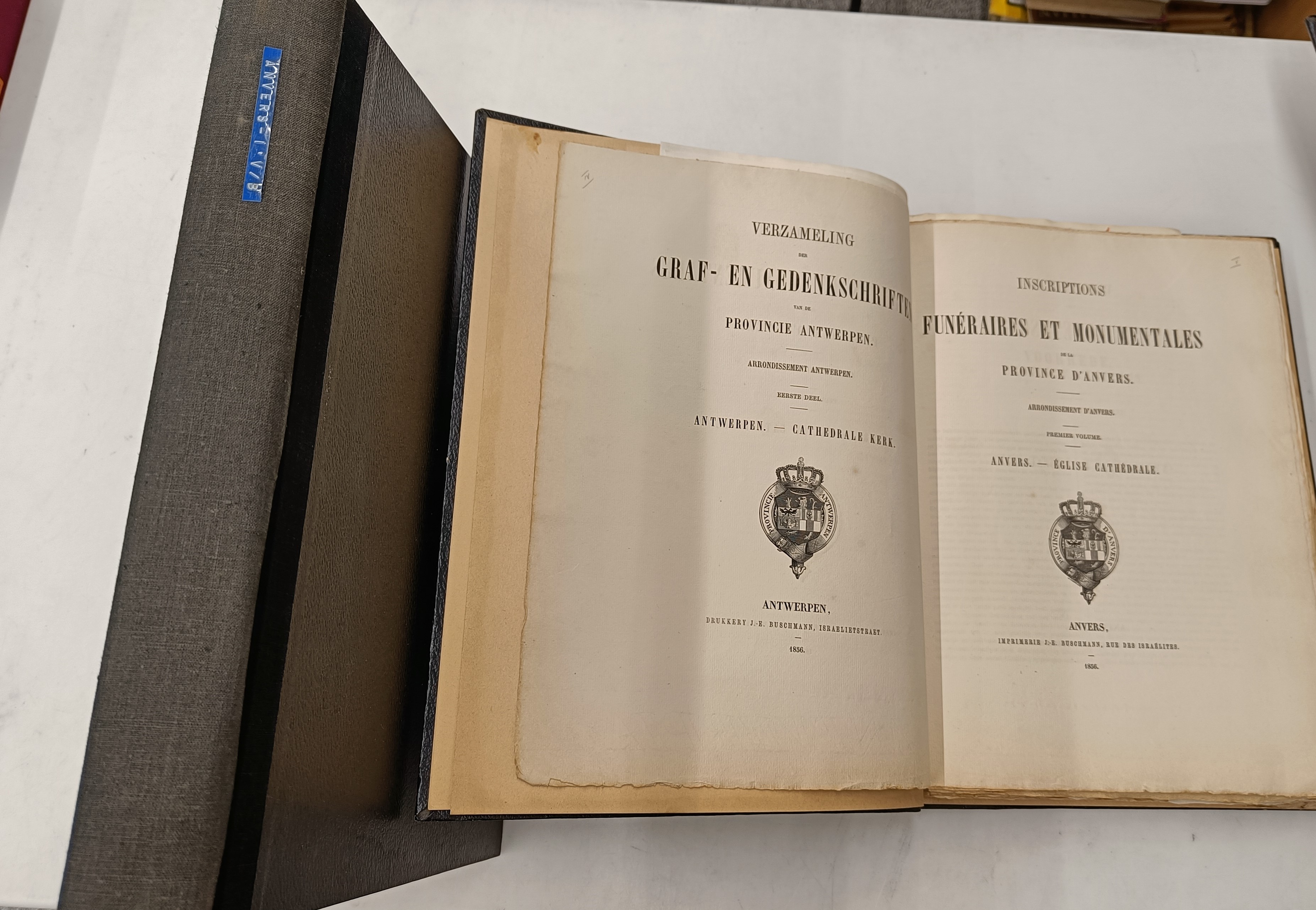 Province Of Antwerp - Verzameling Der Graf- en Gedenkschriften Der Provincie Antwerpen. Eerste deel (A+B): Antwerpen Cathedrale kerk. Inscriptions Funeraires Et Monumentales de la Province D'Anvers