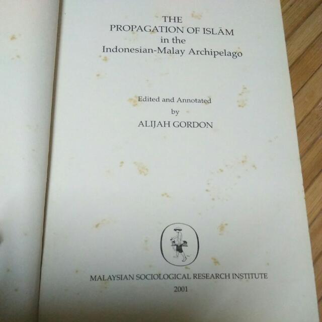 Alijah Gordon - The Propagation of Islam in the Indonesian-Malay Archipelago