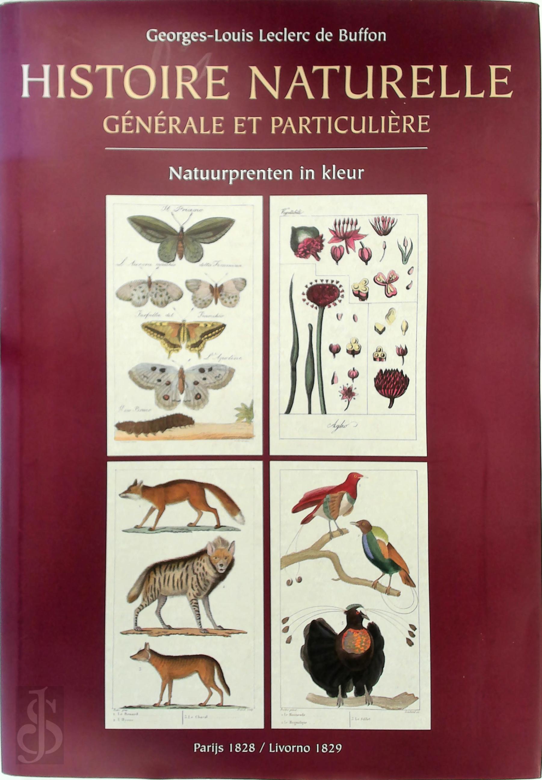 Georges-Louis Leclerc de Buffon 229400 - Histoire Naturelle: Gnrale et Particulire - Natuurprenten in Kleur