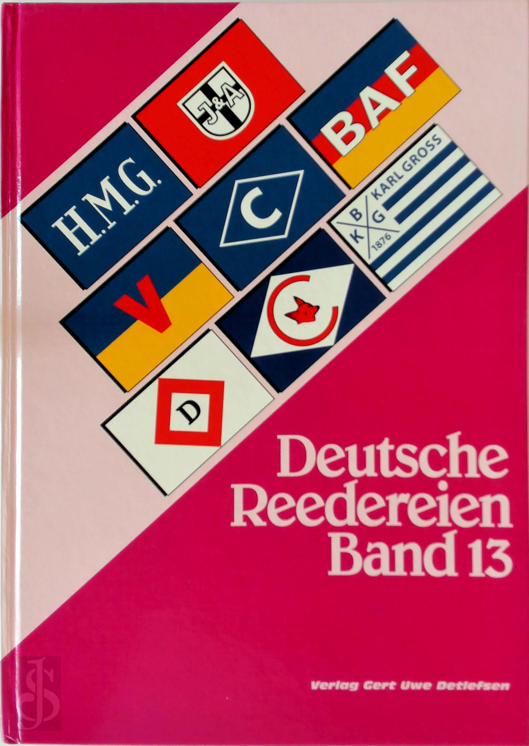 Gert Uwe Detlefsen 226269 - Deutsche Reedereien - Band 13