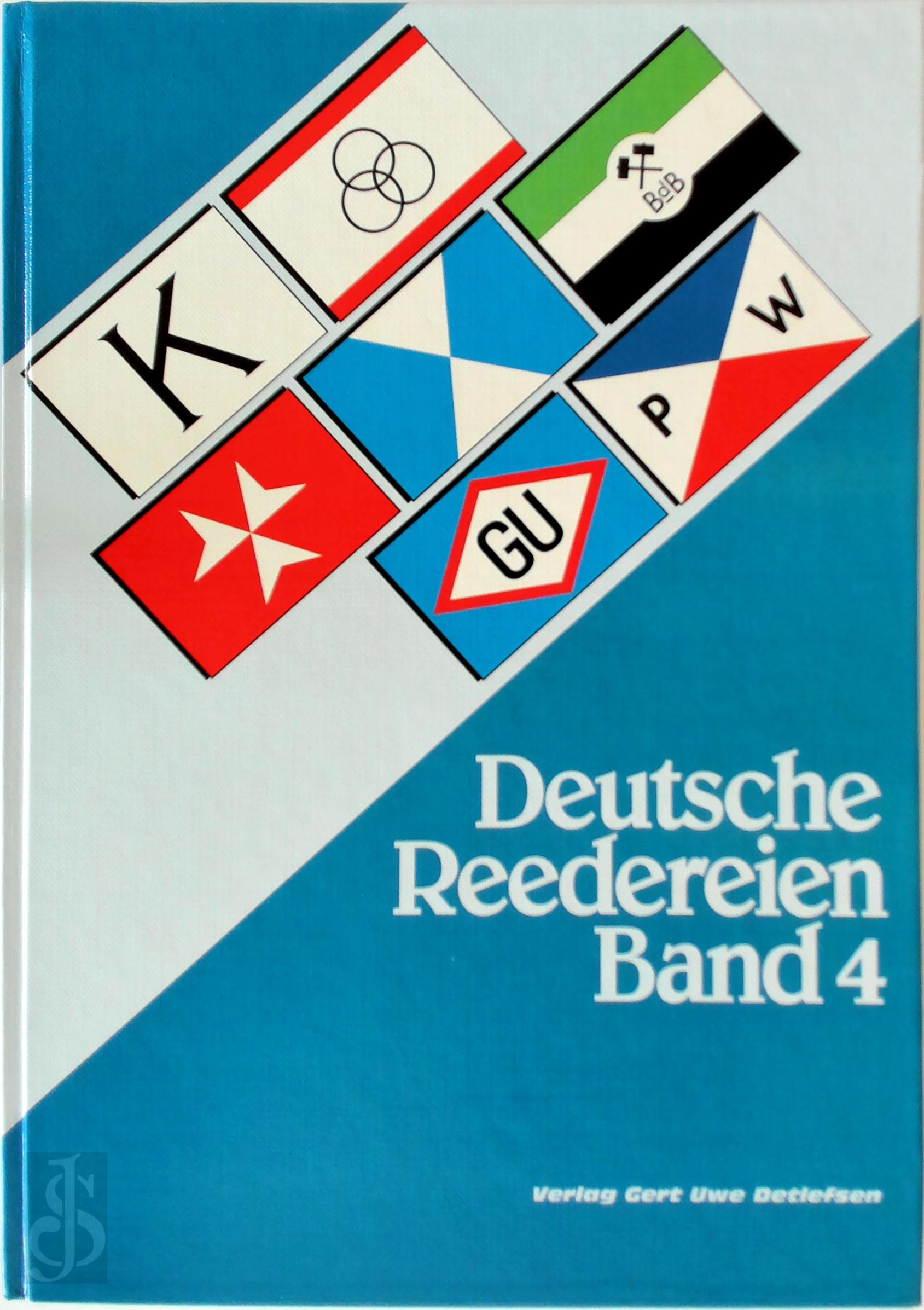 Gert Uwe Detlefsen 226269 - Deutsche Reedereien- Band 4