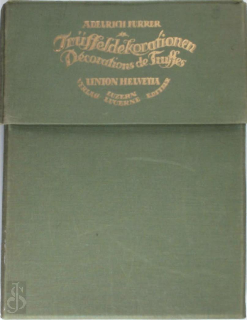 Adelrich Furrer 283192 - Trffeldekorationen-Dcorations de Truffes.