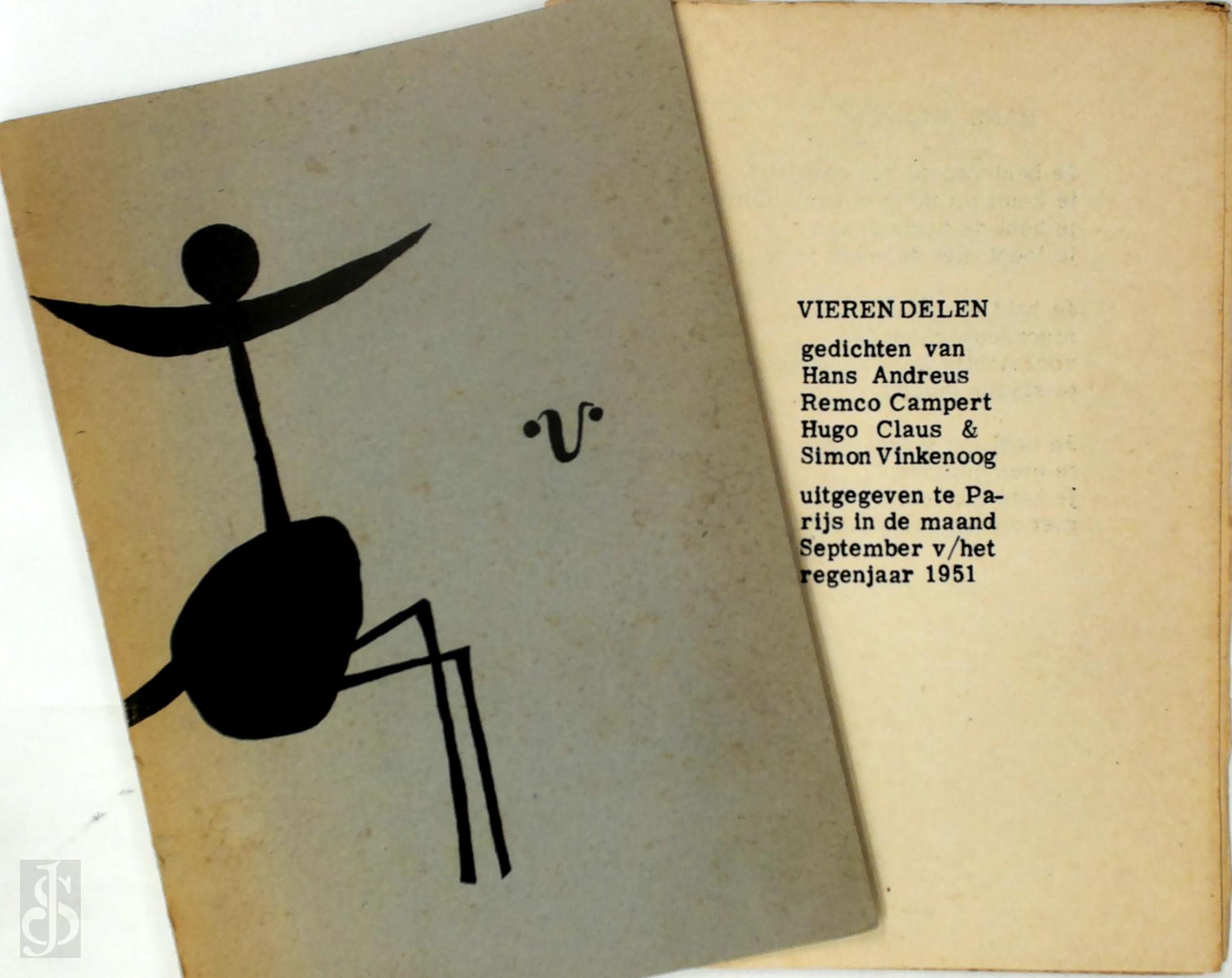 Hugo Claus 10583, Simon Vinkenoog 11029, Hans Andreus 19708, Remco Campert 10976 - Vierendelen [ex. voor verkoop 77/100]. Gedichten [...] uitgegeven te Parijs in de maand September v/het regenjaar 1951