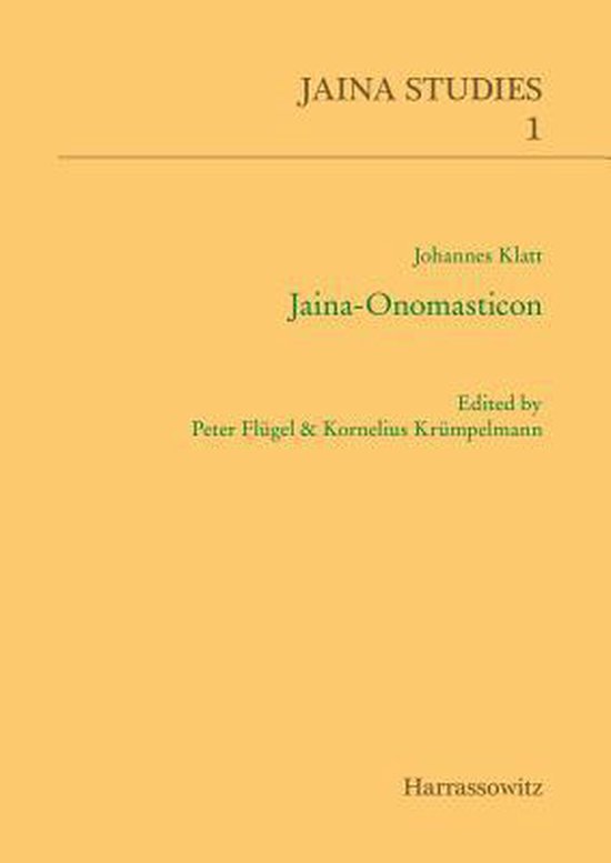 Johannes Klatt 284198 - Jaina Studies 1. Jaina-Onomasticon