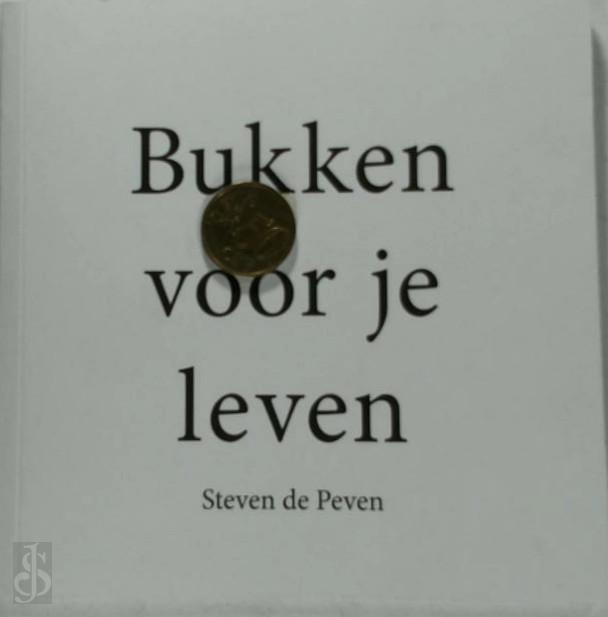 Steven van Hulle 284404 - Bukken voor je Leven