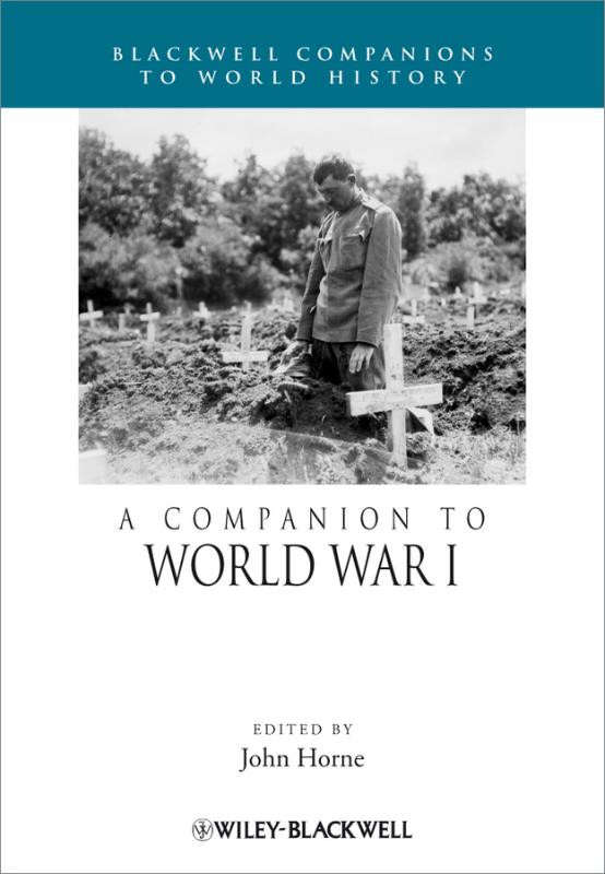 Horne, John - A Companion to World War I