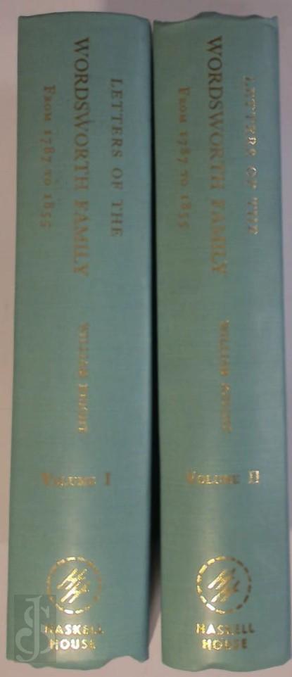 William Knight 163840 - Letters of the Wordsworth Family from 1787 to 1855 - 2 volumes (from 3). 1787 - 1832
