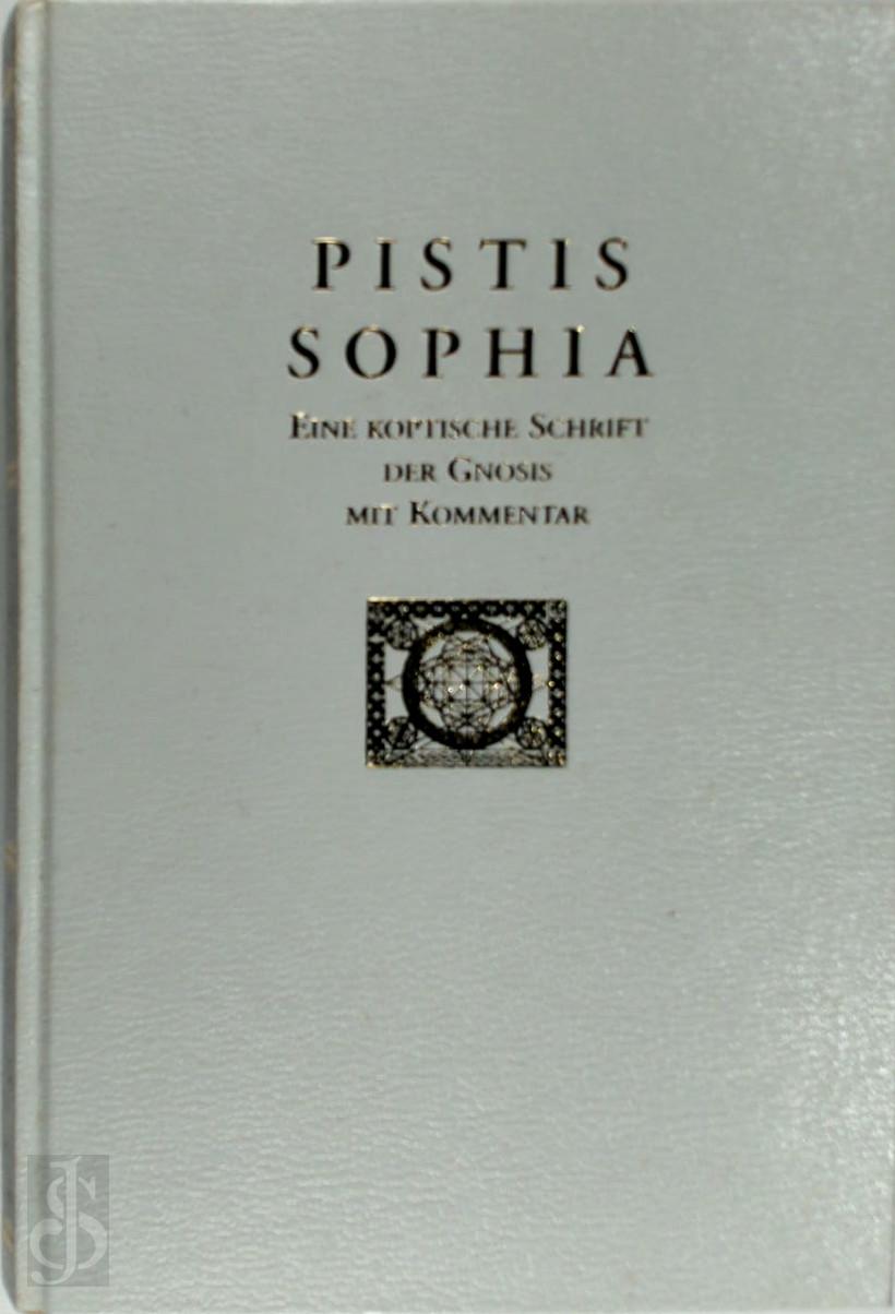 J. J. Hurtak - Pistis Sophia - Eine koptische Schrift der Gnosis mit Kommentar