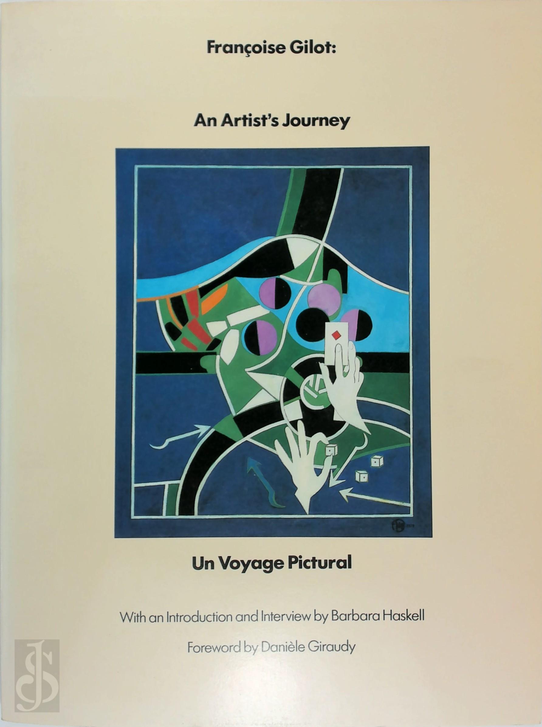 Francoise Gilot 16866 - Francoise Gilot: An Artist's Journey. With an Introduction and Interview by Barbara Haskell