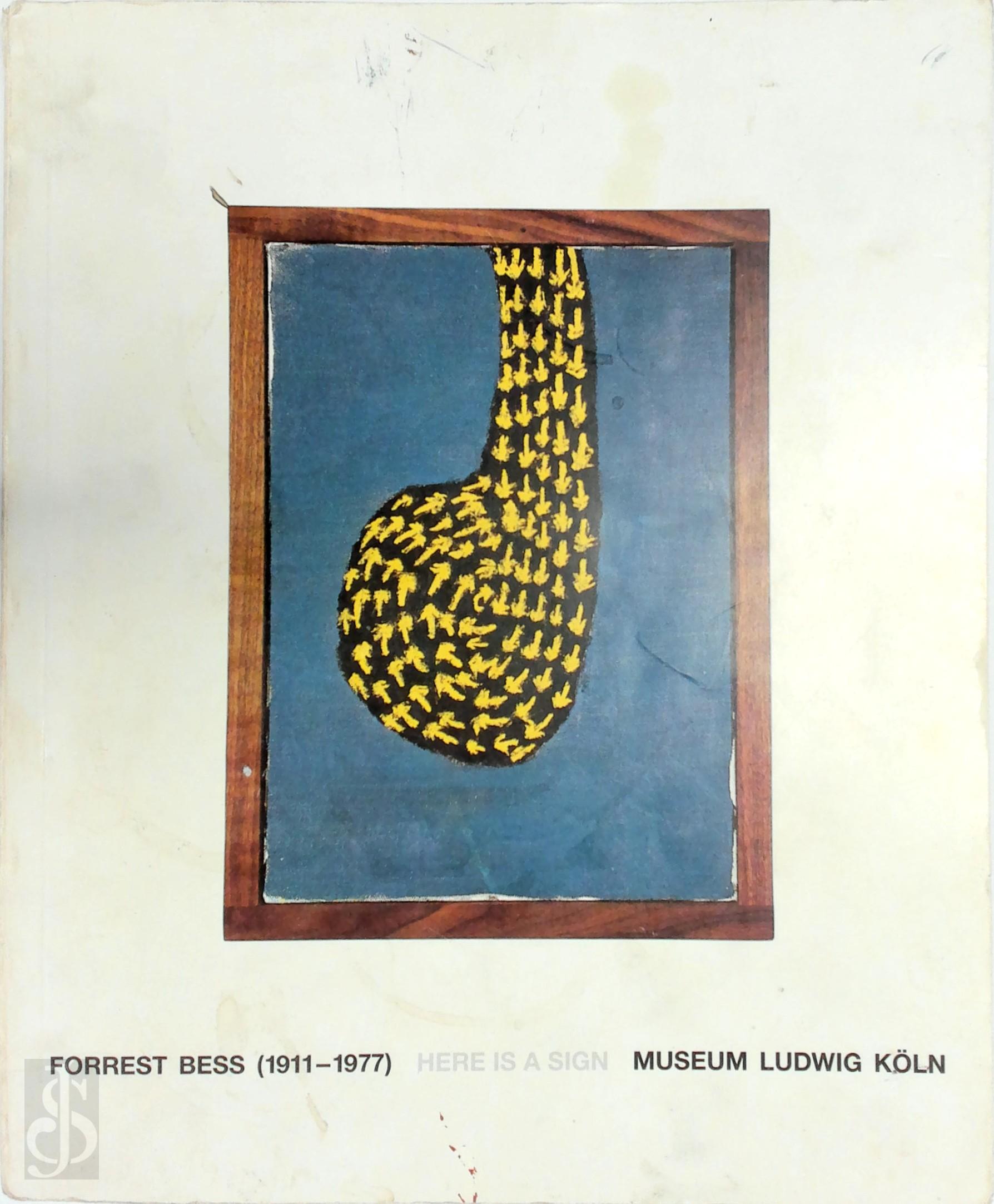 Alfred M. Fischer , Museum Ludwig - Forrest Bess, 1911-1977. Here is a sign : Museum Ludwig, Kln, 28.1.-27.3.1989