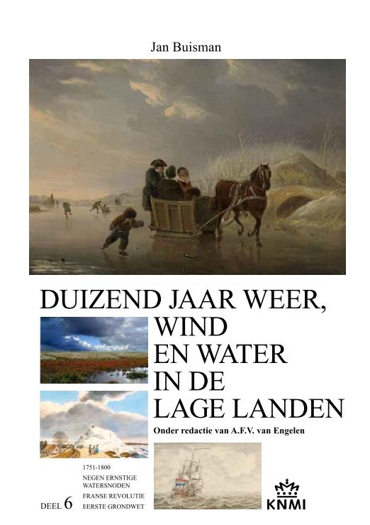 Jan Buisman 60342 - Duizend jaar weer, wind en water in de Lage Landen. 6 1750-1800