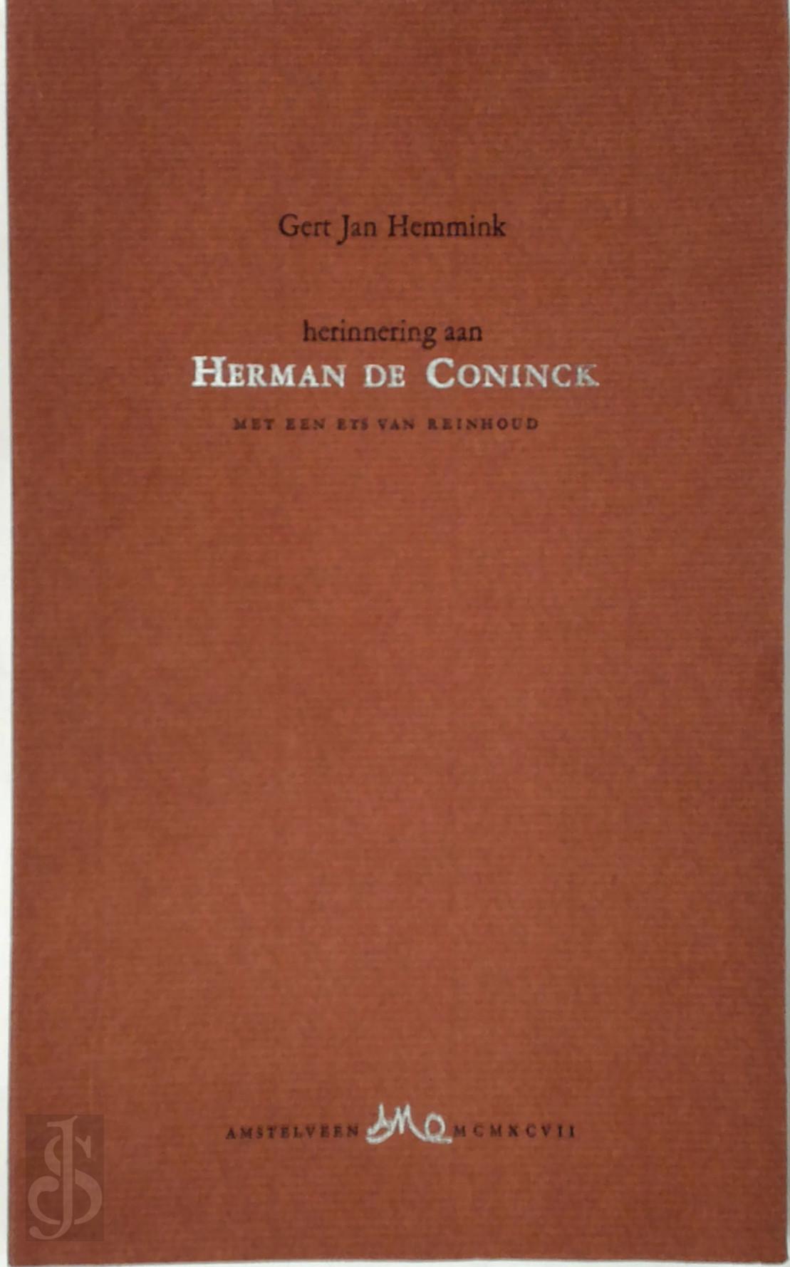 Gert Jan Hemmink 214534 - Herinnering aan Herman de Coninck [met opdracht aan Hugo Claus]. Met een ets van Reinhoud