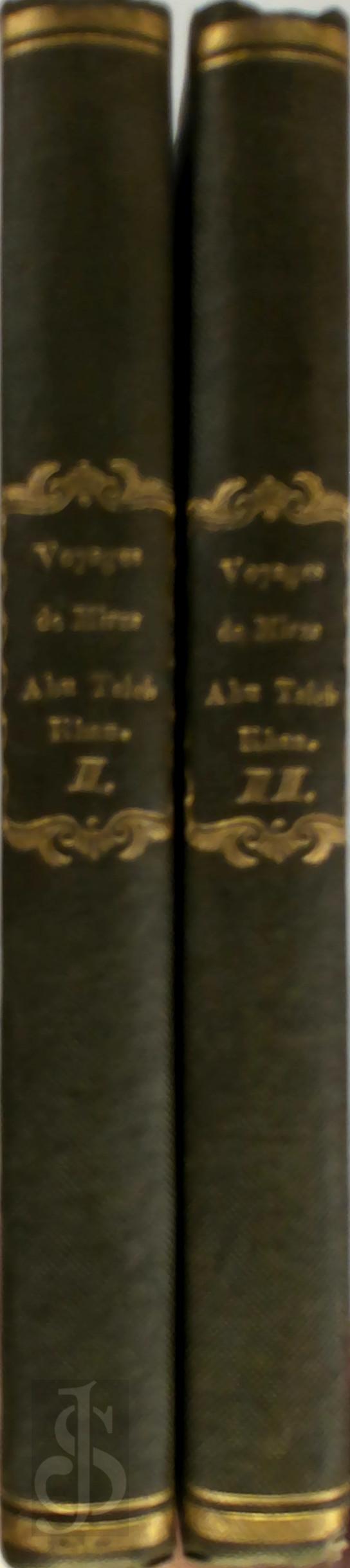 Mirza [Forme Avant 2007] Abou Talib Khan - Voyages de Mirza Abu Taleb Khan en Asie, en Afrique et en Europe, pendant les annes 1799, 1800, 1801, 1802 et 1803