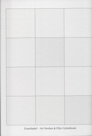 Ari Versluis 63487, Ellie Uyttenbroek 95043 - Exactitudes [1st. ed. Signed and Dedicated Copy]