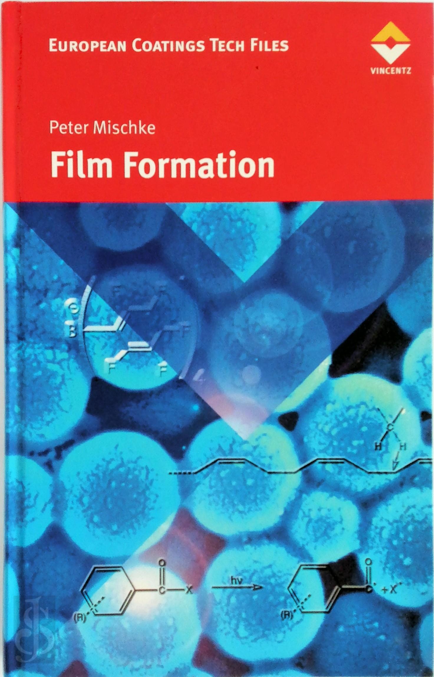 Mischke, Peter - Film Formation in Modern Paint Systems