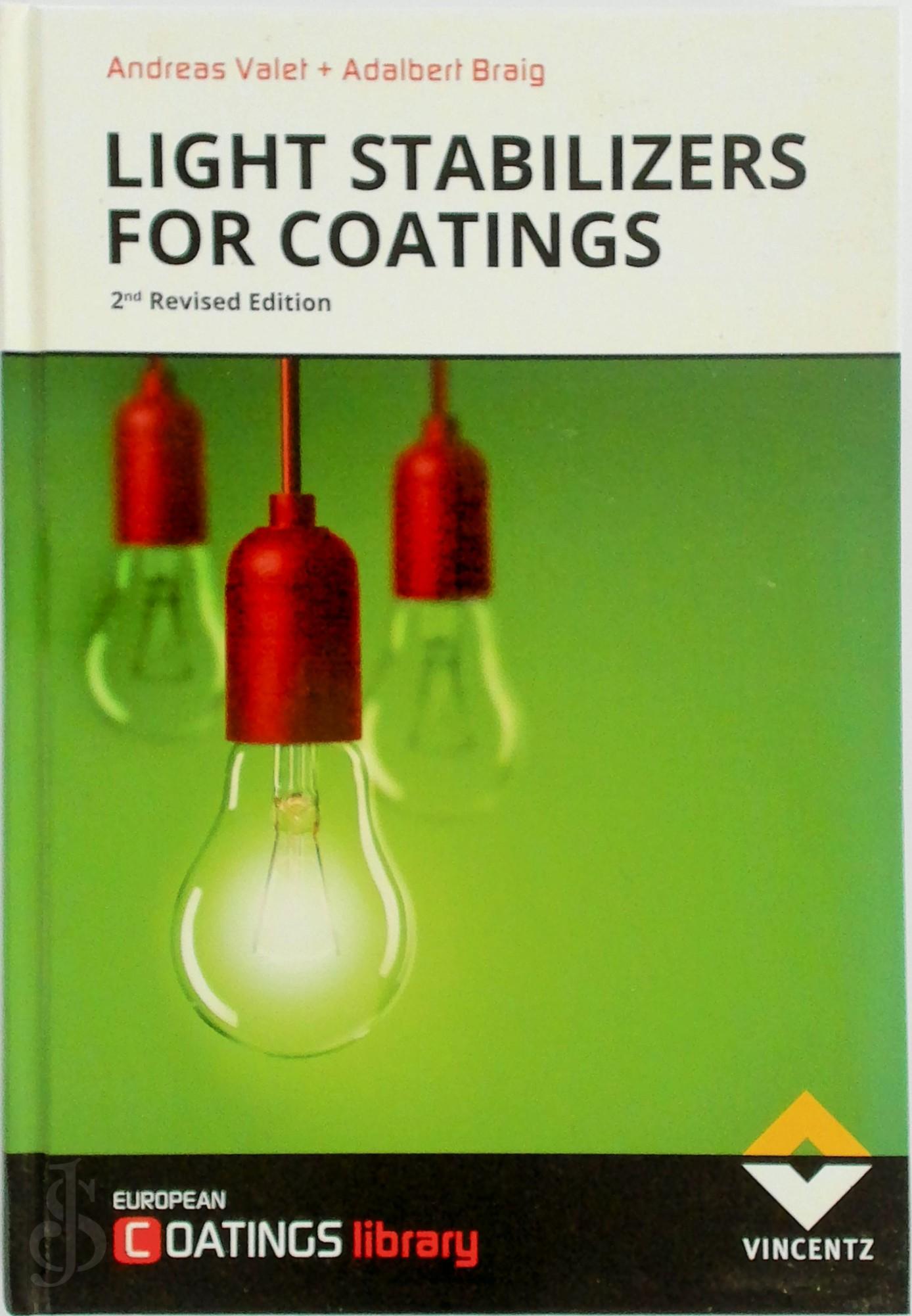 Andreas Valet , Adalbert Braig - Light Stabilizers for Coatings