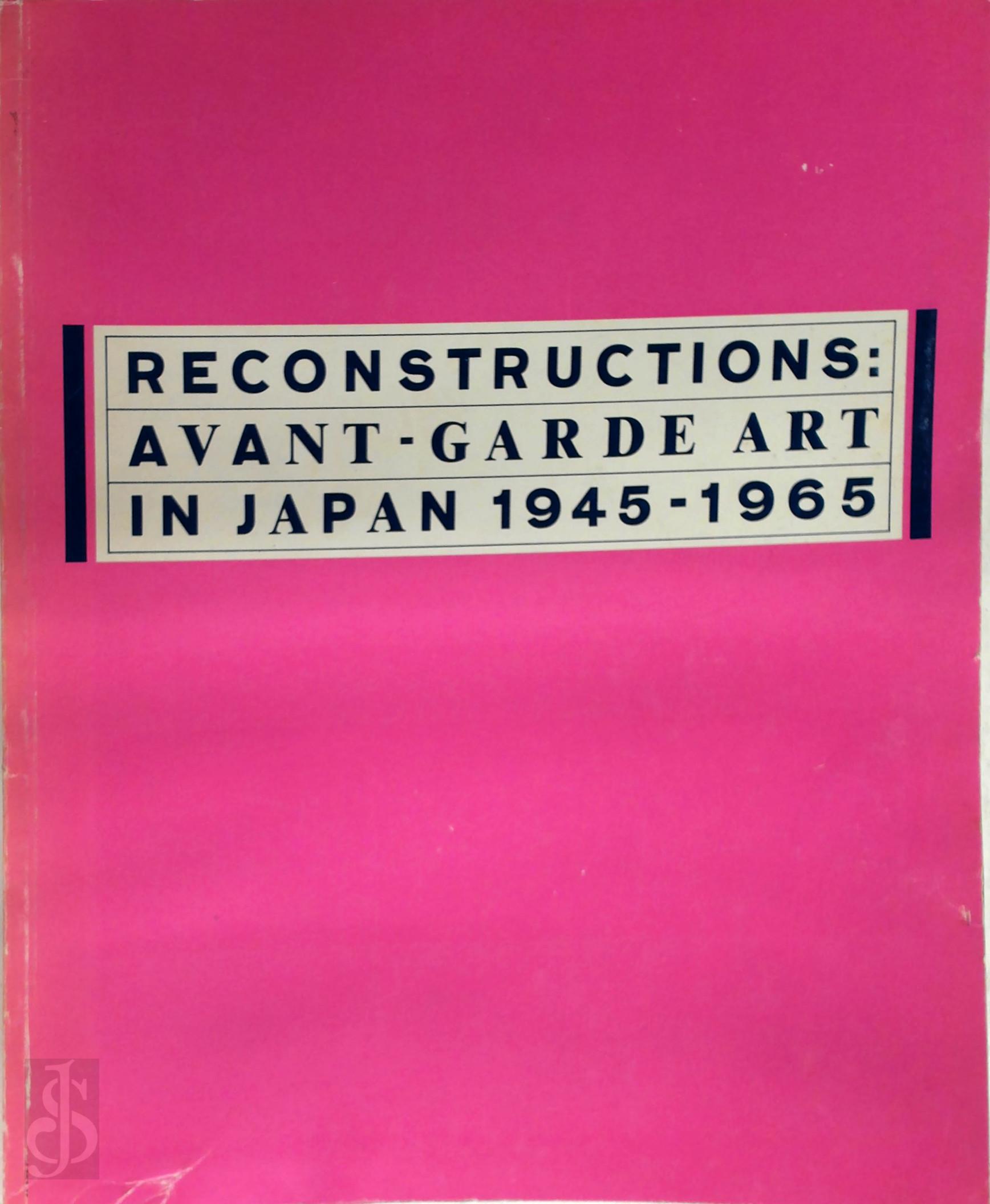 Kazu Kaido 287717, David Elliott 34951 - Reconstructions: Avant-garde art in Japan 1945-1965