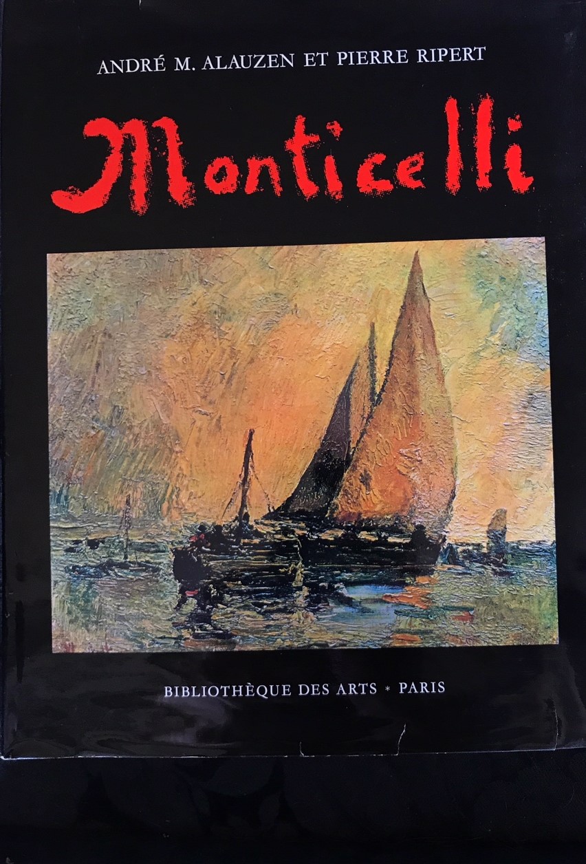 Andr M. Alauzen , Pierre Ripert 139530 - Monticelli. Sa Vie et son Oeuvre