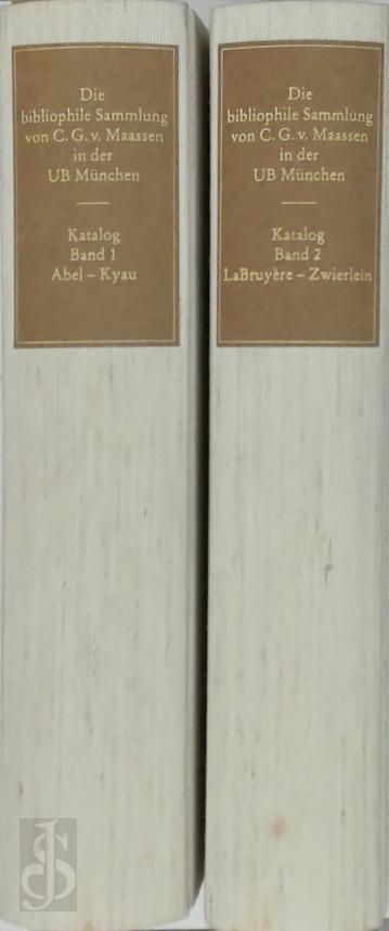 Wilfried Ehrsam 288984 - Die bibliophile Sammlung von Carl Georg Maassen (1880 - 1940) in der Universittsbibliothek Mnchen [2 volumes]. Annotierter Katalog