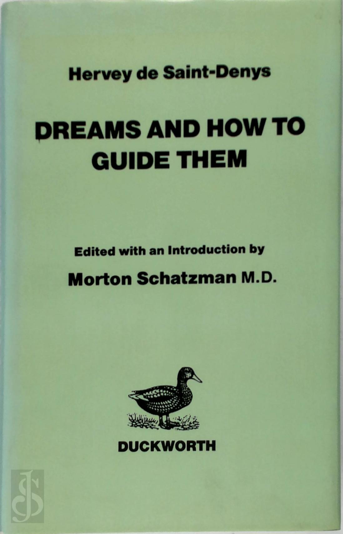 Hervey de Saint-Denys - Dreams and how to Guide Them