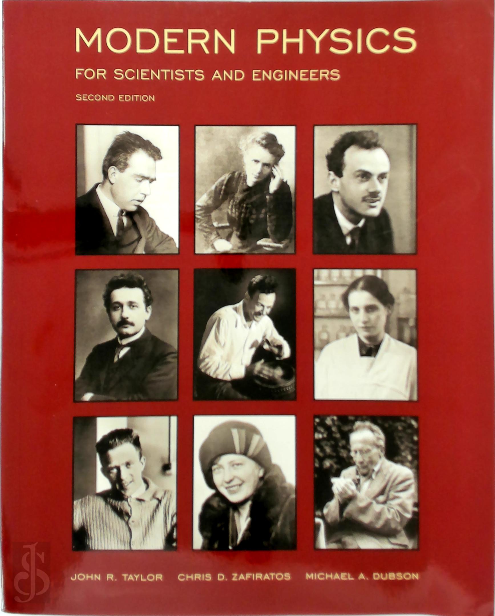 Taylor, John R. , Zafiratos, Chris D. , Dubson, Michael A. - Modern Physics. For Scientists and Engineers