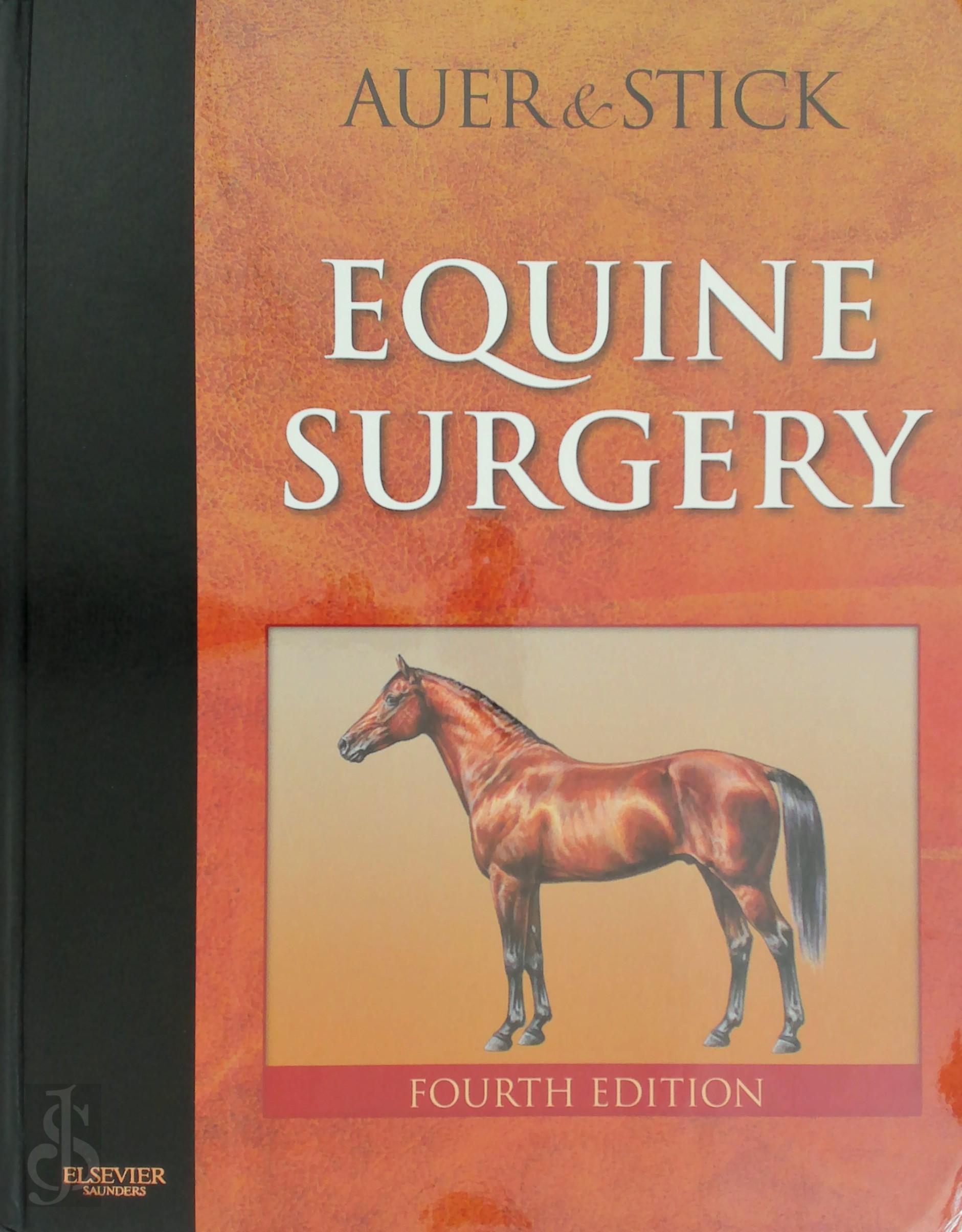 Jrg A. Auer , John A. Stick - Equine Surgery. Fourth Edition