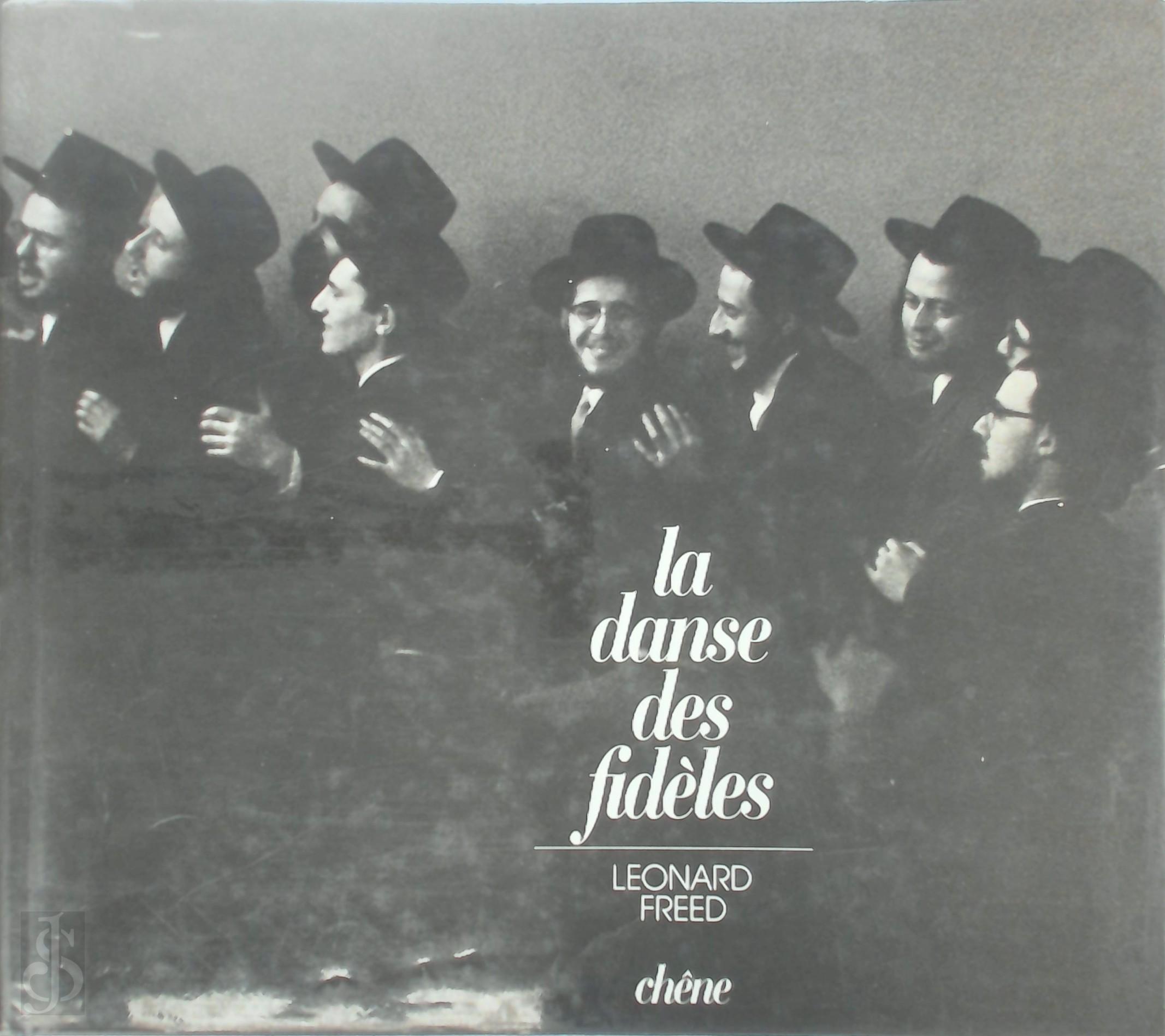 Leonard Freed 25018 - La danse des fidles