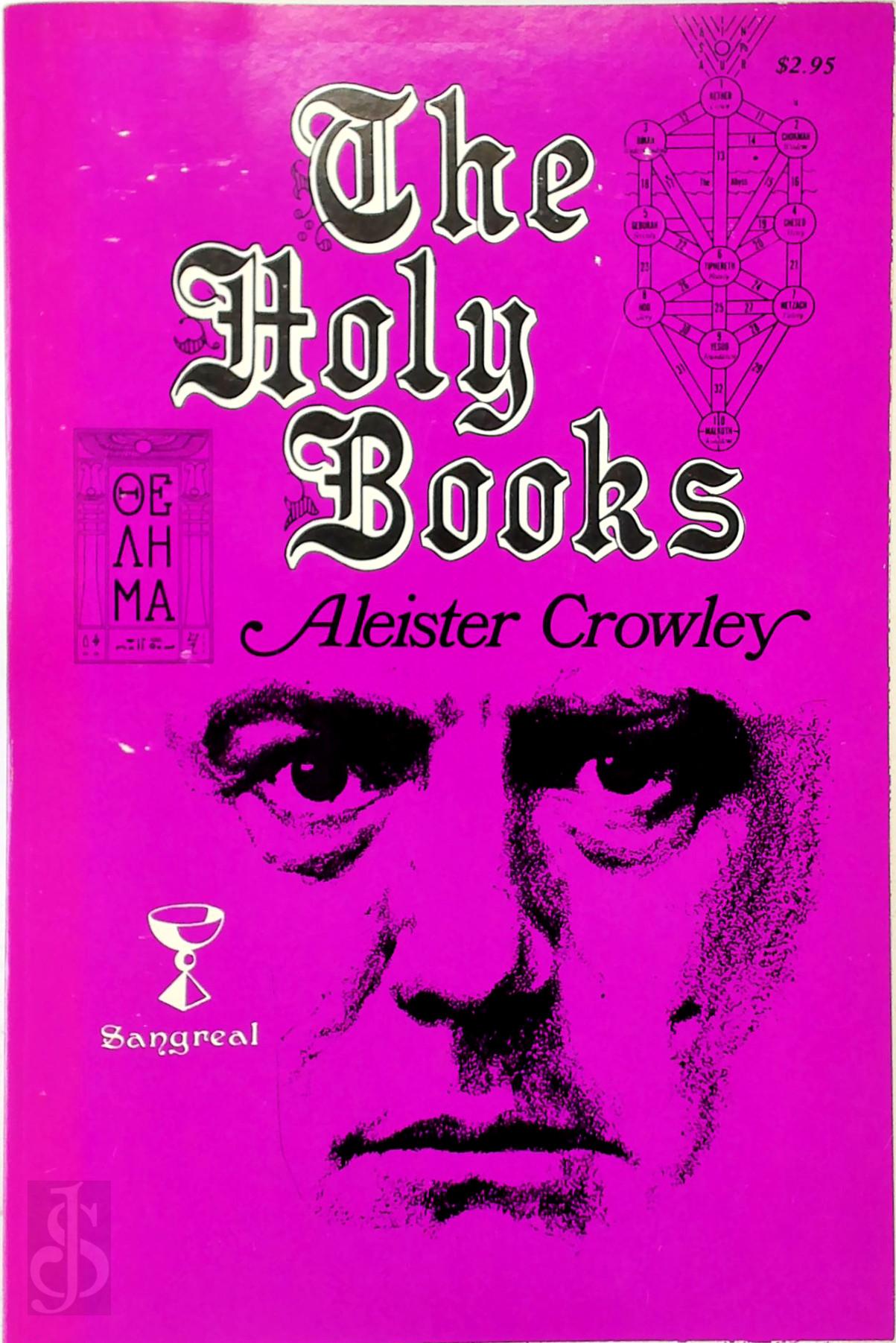 Aleister Crowley 17258 - The Holy Books. Preface by Israel Regardie