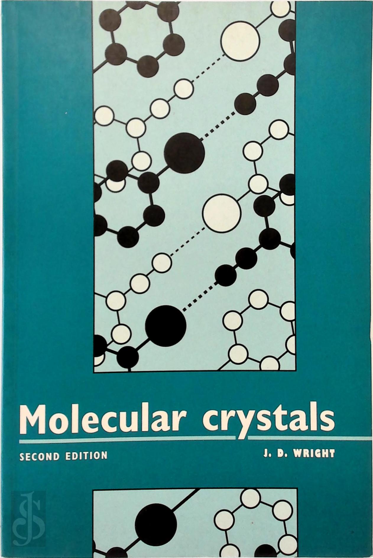 J.D. Wright 216582 - Molecular crystals. Second edition