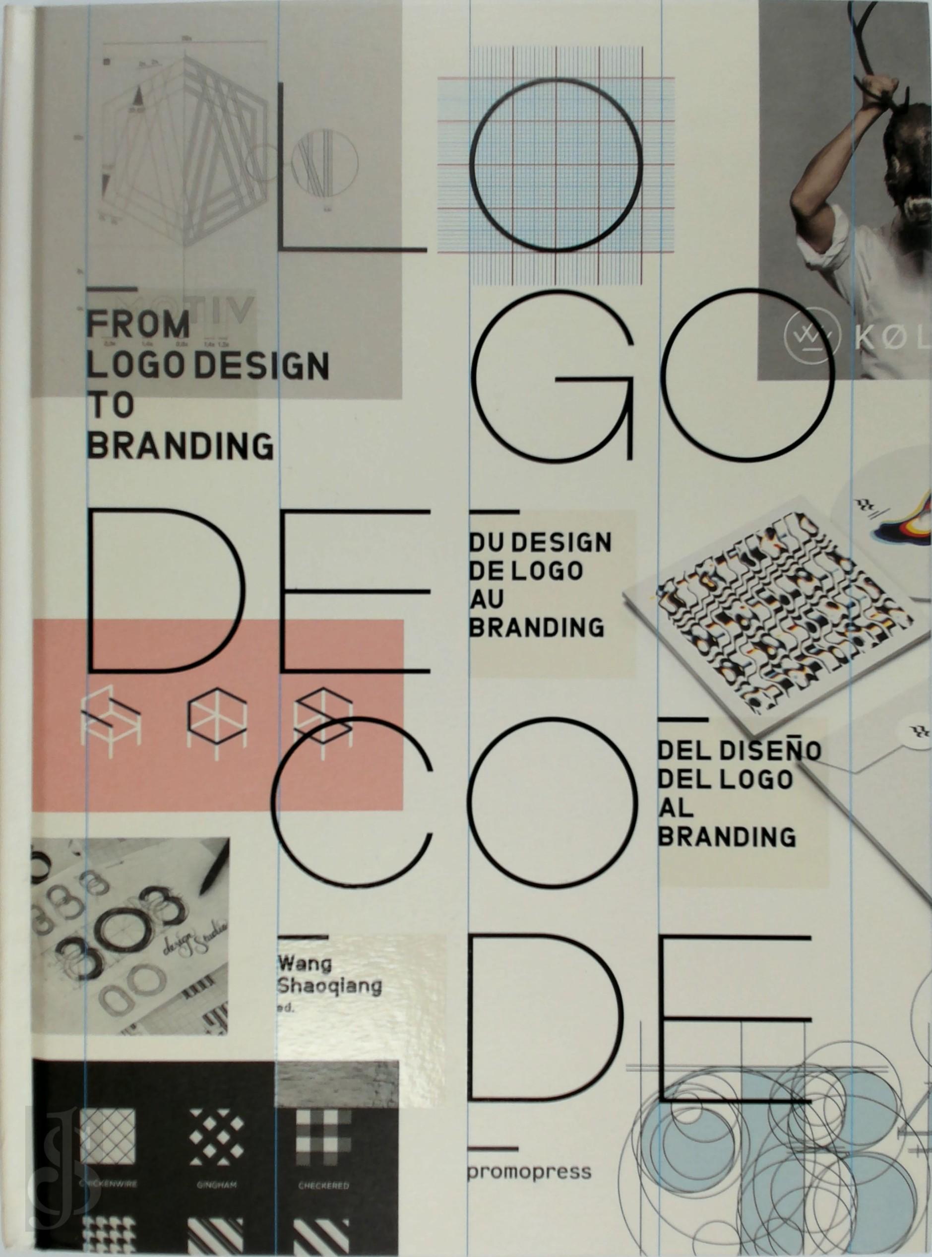 Wang Shaoqiang 174892 - Logo Decode. From Logo Design to Branding