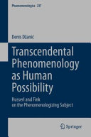 Denis Džanić - Transcendental Phenomenology as Human Possibility