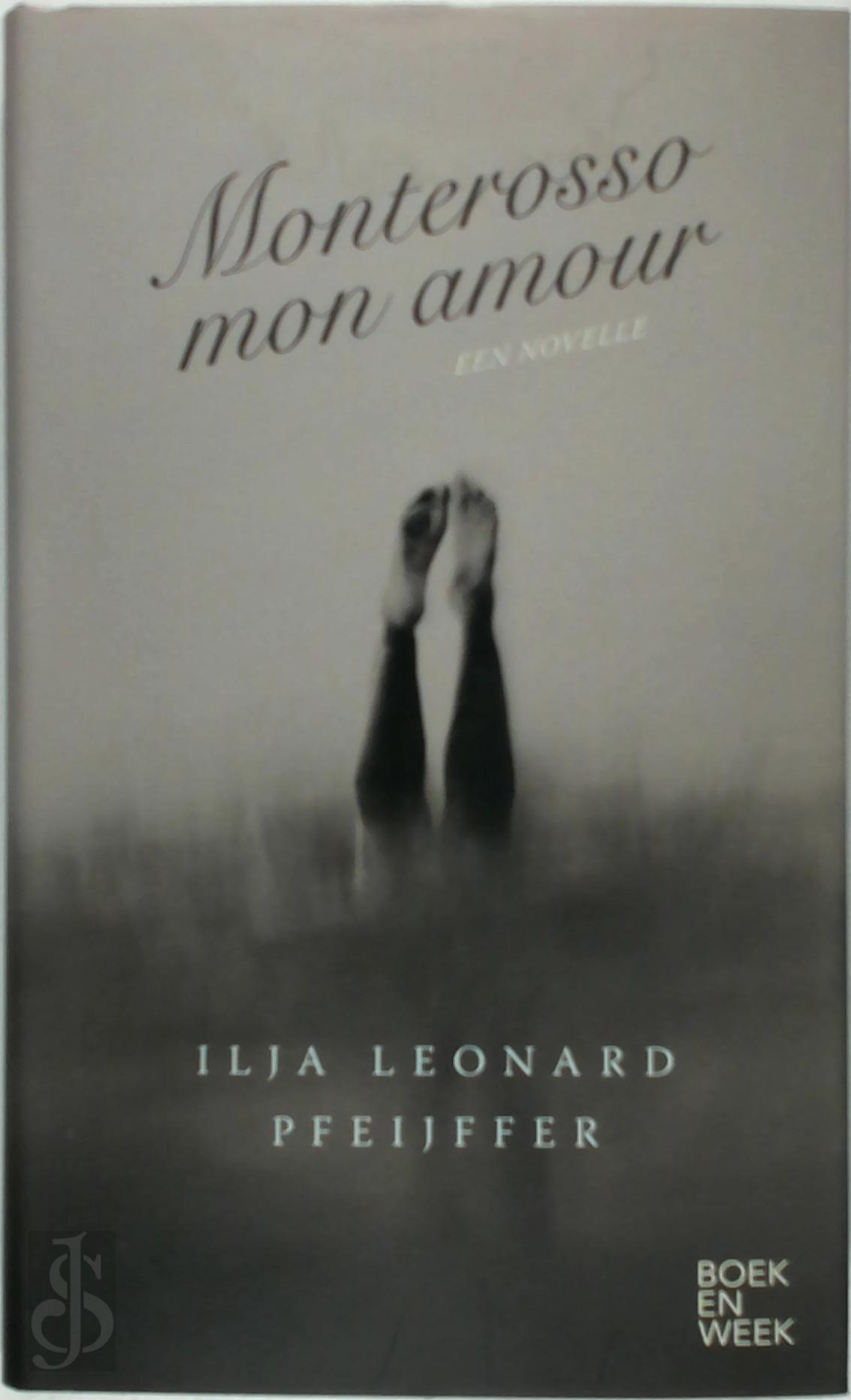 Ilja Leonard Pfeijffer 11125 - Monterosso mon amour