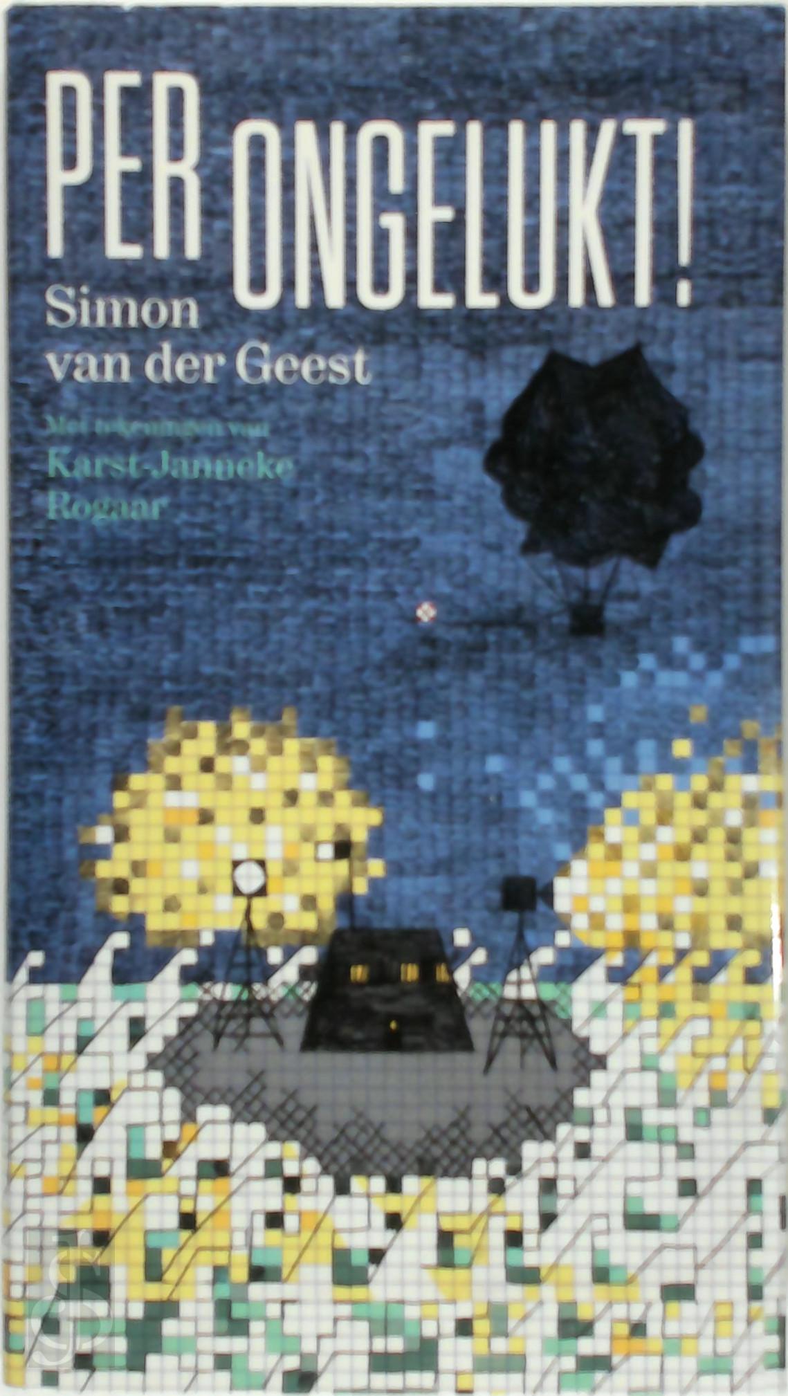 Simon van der Geest 232351 - Per ongelukt!