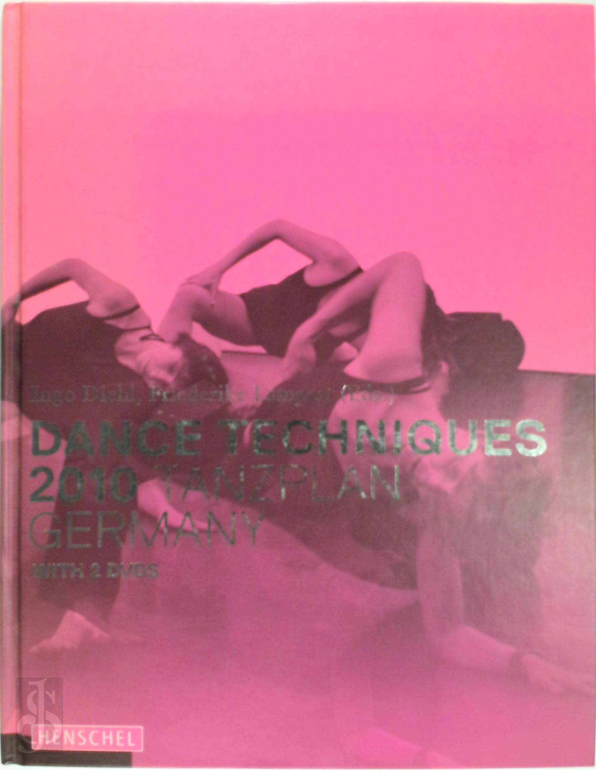 Friederike Lampert 293663, Ingo Diehl 293664 - Dance Techniques 2010. With 2 DVDs